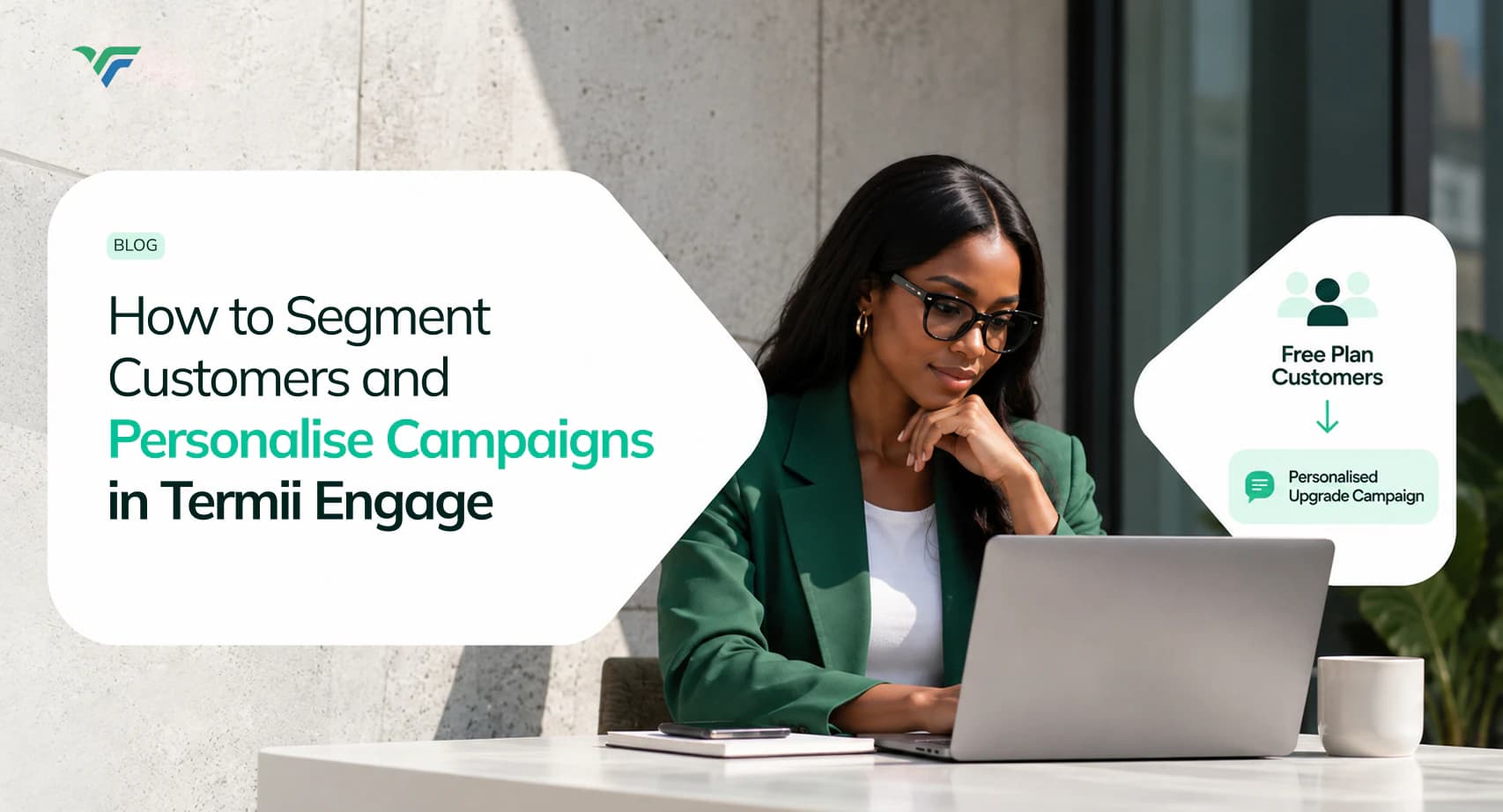 Blog cover titled “How to Segment Customers and Personalise Campaigns in Termii Engage”